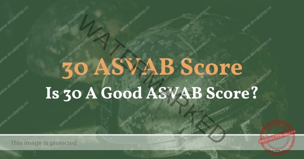 30 ASVAB Score Feature Image