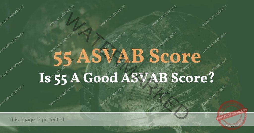 55 ASVAB Score Feature Image