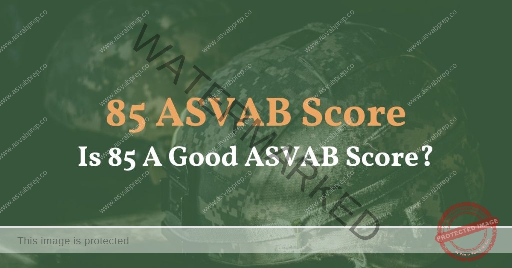 85 ASVAB Score Feature Image