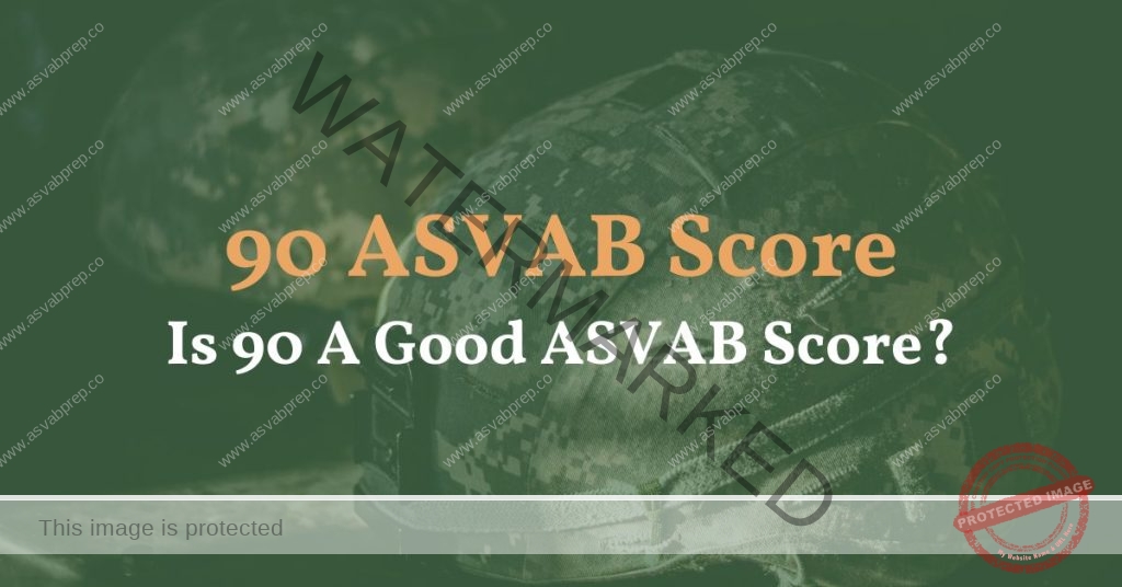 90 ASVAB Score Feature Image