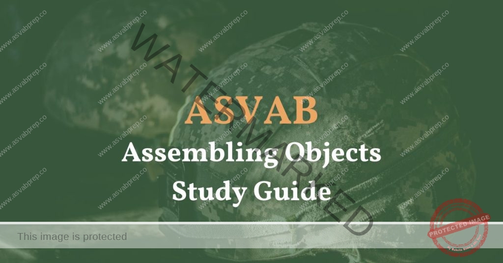 ASVAB Assembling Objects Study Guide Feature Image