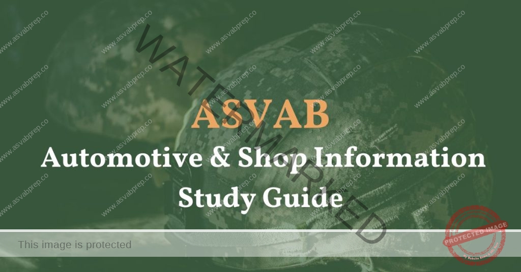 ASVAB Automotive & Shop Information Study Guide Feature Image