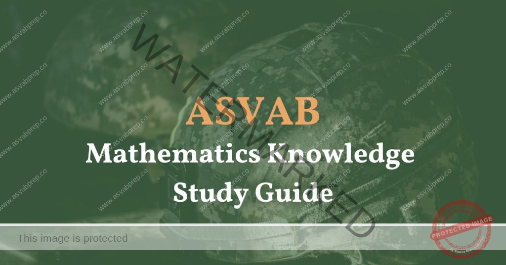 ASVAB Mathematics Knowledge Study Guide Feature Image