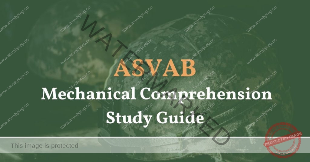 ASVAB Mechanical Comprehension Study Guide Feature Image