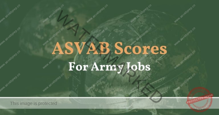 ASVAB Scores For Army Jobs Feature Image